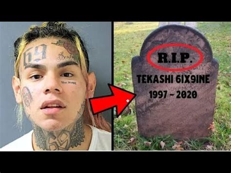 6ix9ine death|six nine tekashi dies.